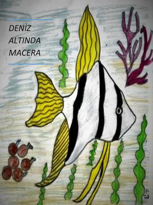 Title details for Deniz Altında Macera by Mustafa Şamil Çetli - Available